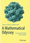 Image for A Mathematical Odyssey : Journey from the Real to the Complex