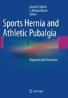 Image for Sports Hernia and Athletic Pubalgia : Diagnosis and Treatment