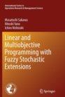 Image for Linear and multiobjective programming with fuzzy stochastic extensions