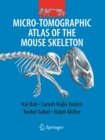 Image for Micro-Tomographic Atlas of the Mouse Skeleton