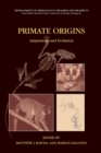 Image for Primate Origins: Adaptations and Evolution