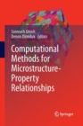 Image for Computational Methods for Microstructure-Property Relationships