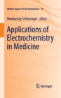 Image for Applications of Electrochemistry in Medicine