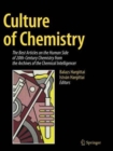 Image for Culture of Chemistry : The Best Articles on the Human Side of 20th-Century Chemistry from the Archives of the Chemical Intelligencer