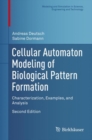 Image for Cellular automaton modeling of biological pattern formation  : characterization, examples, and analysis