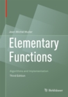 Image for Elementary functions: algorithms and implementation