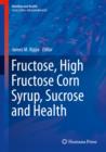 Image for Fructose, High Fructose Corn Syrup, Sucrose and Health