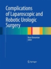 Image for Complications of Laparoscopic and Robotic Urologic Surgery