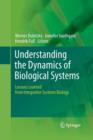 Image for Understanding the Dynamics of Biological Systems