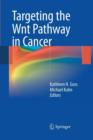 Image for Targeting the Wnt Pathway in Cancer