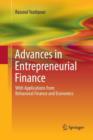 Image for Advances in Entrepreneurial Finance : With Applications from Behavioral Finance and Economics