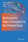 Image for Multisensory Object Perception in the Primate Brain