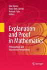 Image for Explanation and Proof in Mathematics : Philosophical and Educational Perspectives