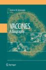 Image for Vaccines: A Biography