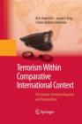 Image for Terrorism Within Comparative International Context : The Counter-Terrorism Response and Preparedness