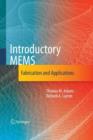 Image for Introductory MEMS  : fabrication and applications