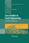 Image for Case Studies in Food Engineering