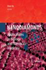 Image for Nanodiamonds : Applications in Biology and Nanoscale Medicine