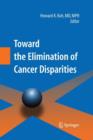 Image for Toward the Elimination of Cancer Disparities