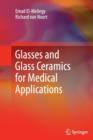 Image for Glasses and Glass Ceramics for Medical Applications