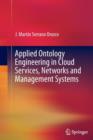 Image for Applied Ontology Engineering in Cloud Services, Networks and Management Systems