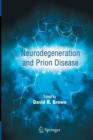 Image for Neurodegeneration and Prion Disease