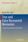 Image for True and False Recovered Memories