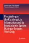 Image for Proceedings of the Paralinguistic Information and its Integration in Spoken Dialogue Systems Workshop