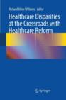 Image for Healthcare Disparities at the Crossroads with Healthcare Reform