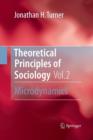 Image for Theoretical Principles of Sociology, Volume 2 : Microdynamics