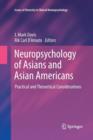 Image for Neuropsychology of Asians and Asian-Americans : Practical and Theoretical Considerations