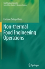 Image for Non-thermal Food Engineering Operations