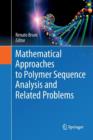 Image for Mathematical Approaches to Polymer Sequence Analysis and Related Problems