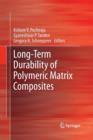 Image for Long-Term Durability of Polymeric Matrix Composites