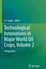 Image for Technological Innovations in Major World Oil Crops, Volume 2 : Perspectives