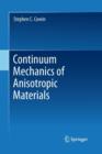 Image for Continuum Mechanics of Anisotropic Materials