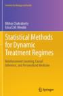 Image for Statistical methods for dynamic treatment regimes  : reinforcement learning, causal inference, and personalized medicine