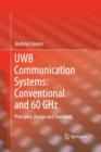 Image for UWB Communication Systems: Conventional and 60 GHz : Principles, Design and Standards