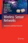 Image for Wireless Sensor Networks : Deployments and Design Frameworks