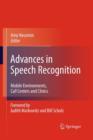 Image for Advances in Speech Recognition : Mobile Environments, Call Centers and Clinics