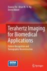 Image for Terahertz Imaging for Biomedical Applications : Pattern Recognition and Tomographic Reconstruction