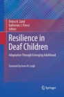 Image for Resilience in Deaf Children : Adaptation Through Emerging Adulthood