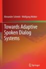 Image for Towards Adaptive Spoken Dialog Systems