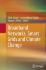Image for Broadband Networks, Smart Grids and Climate Change