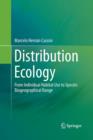 Image for Distribution ecology  : from individual habitat use to species biogeographical range