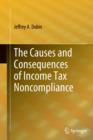 Image for The Causes and Consequences of Income Tax Noncompliance