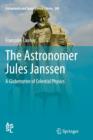 Image for The Astronomer Jules Janssen