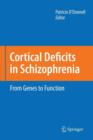 Image for Cortical Deficits in Schizophrenia