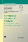 Image for Asymptotic geometric analysis  : proceedings of the fall 2010 Fields Institute Thematic Program