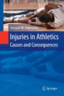 Image for Injuries in Athletics: Causes and Consequences